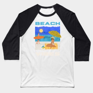 beach vibes Baseball T-Shirt